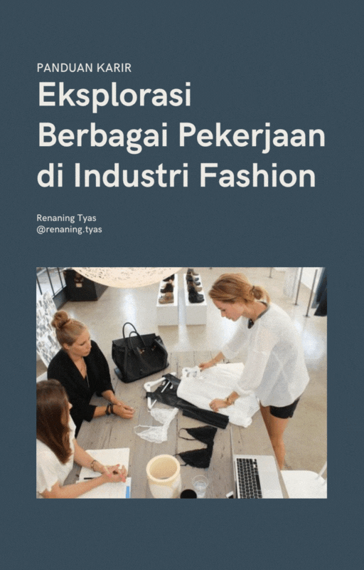 image for FREE - Panduan Karir : Eksplorasi  Berbagai Pekerjaan  di Industri Fashion button