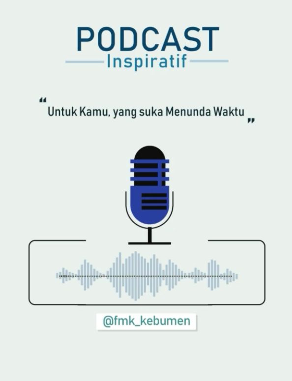 image for Podcast: Untuk kamu yang suka menunda waktu button