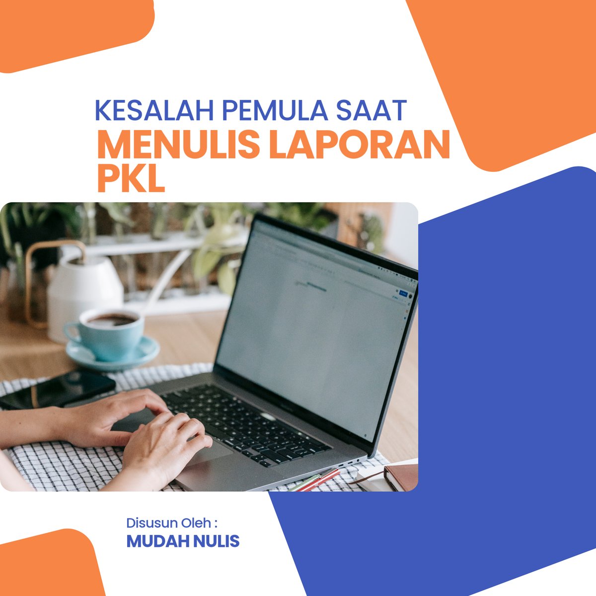image for [GRATIS] ebook - Kesalahan pemula saat menulis laporan PKL  button
