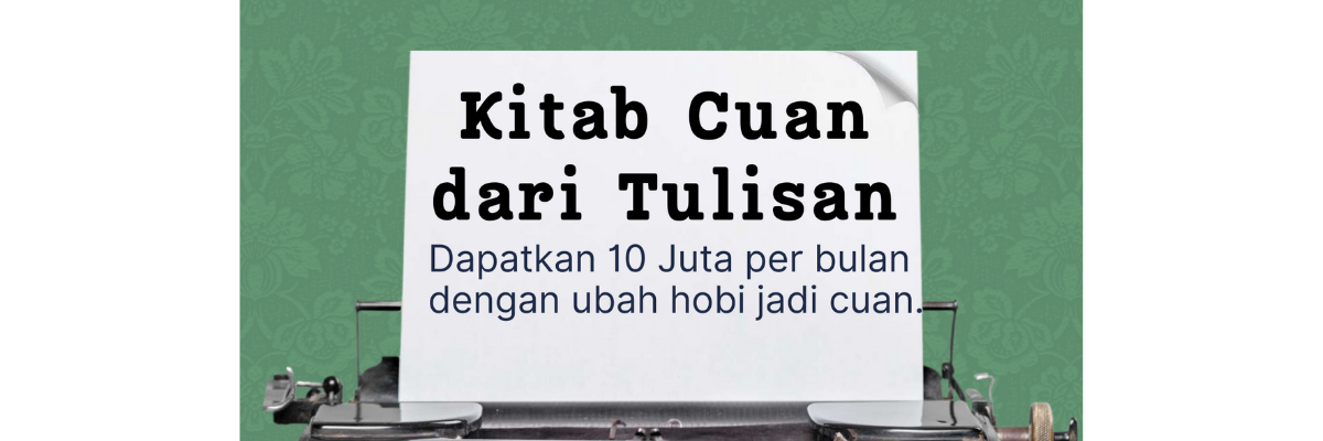 image for e-book Cuan dari tulisan, hasilkan 10 juta pertamamu hanya dengan menulis  button