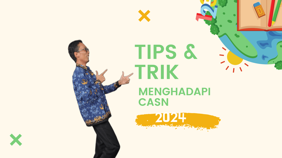 image for [FREE POSTER] TIPS DAN TRIK PERSIAPAN MENGHADAPI TES CASN 2024 button