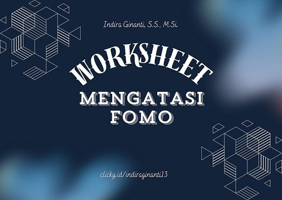image for [Worksheet] Mengatasi FOMO (Fear of Missing Out) dalam Memilih button