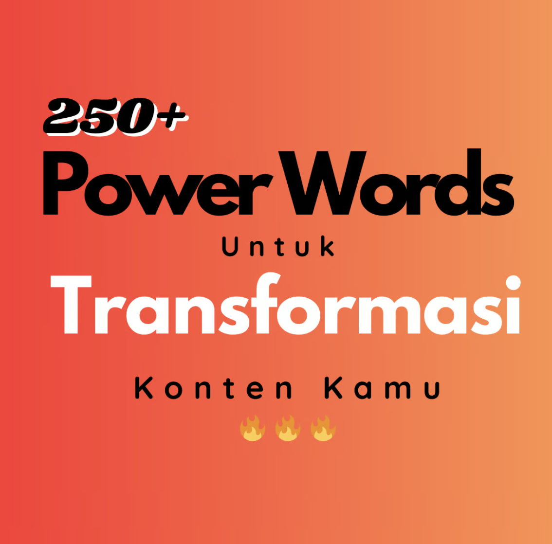 image for 250 Power Words untuk Transformasi Konten Kamu button