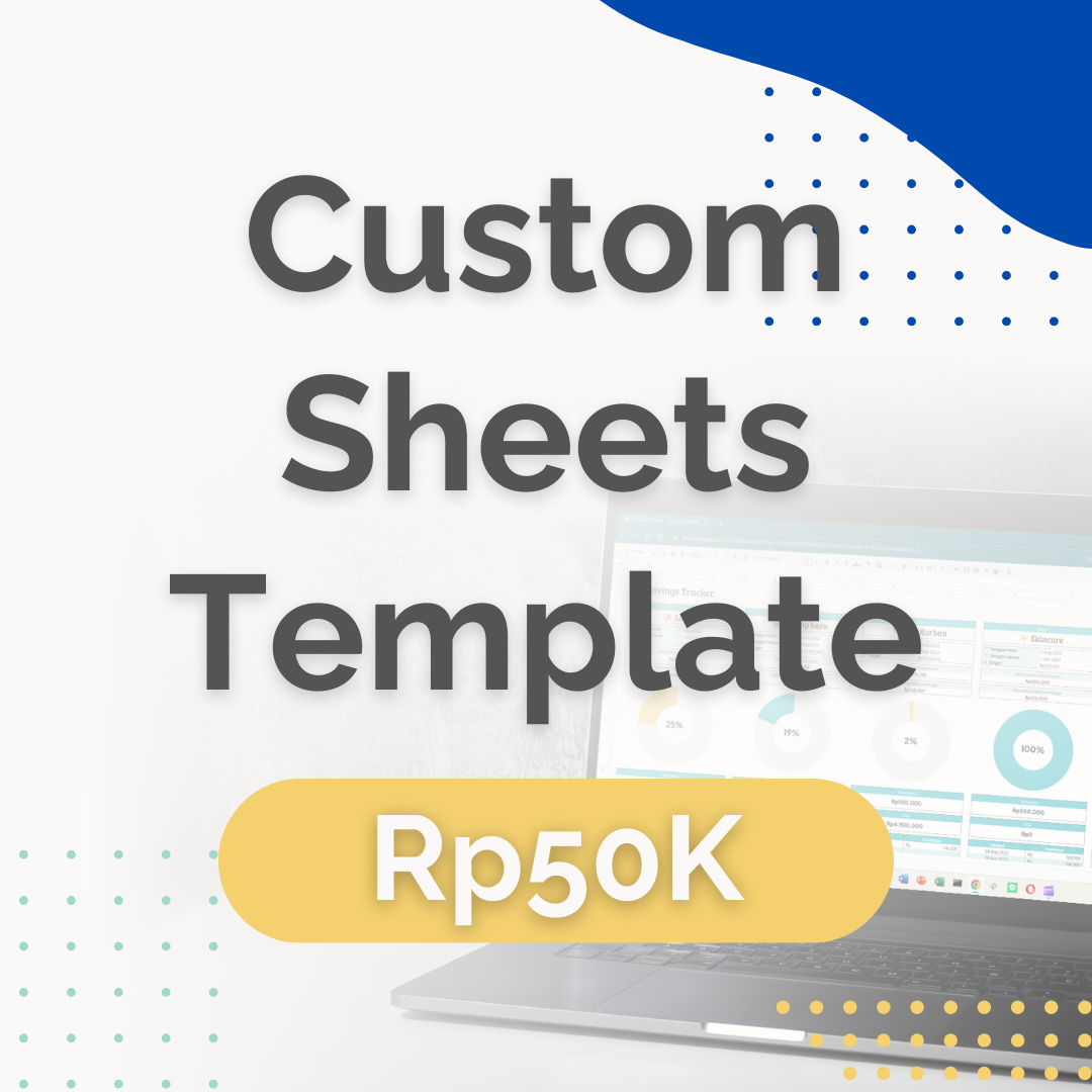 image for [From Rp50K] Custom Sheets Template button