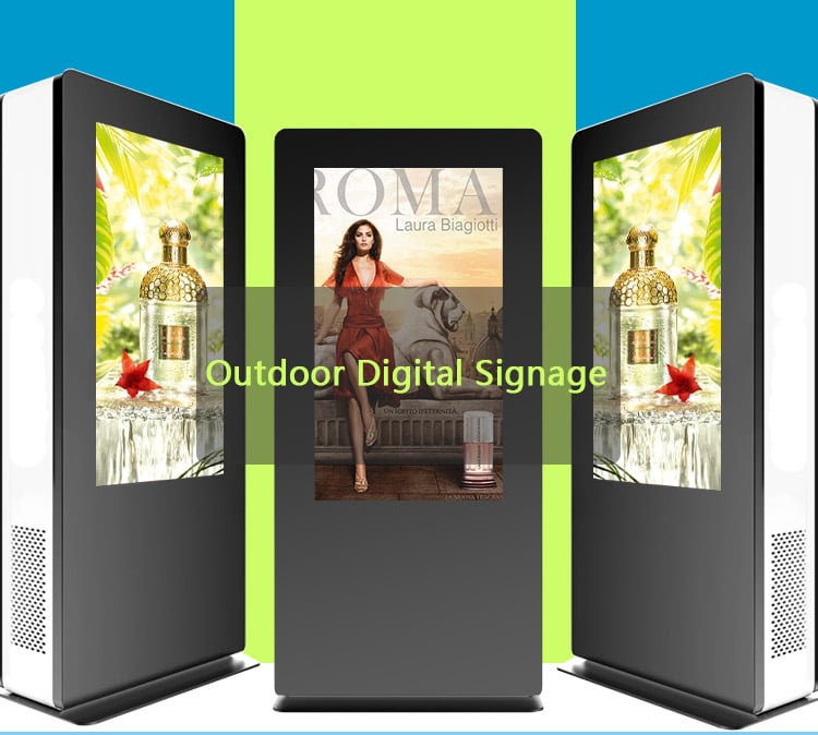 Outdoor digital signage