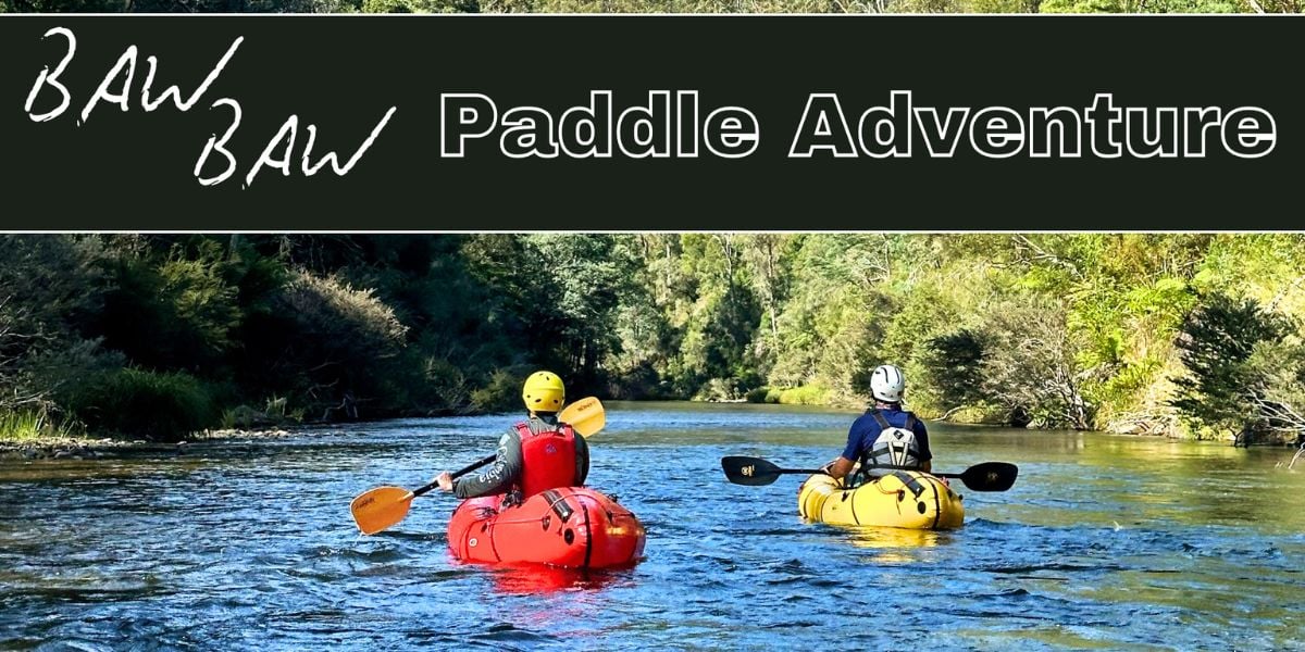 Baw Baw 2 Day Packrafting Experience