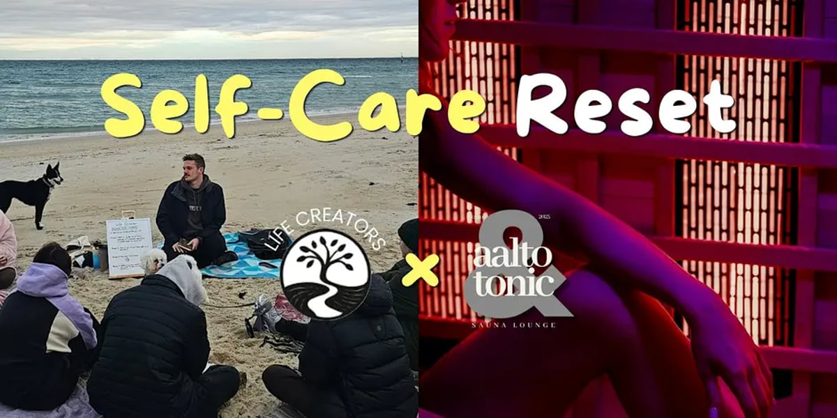 Life Creators Self-Care Reset × Aalto & Tonic