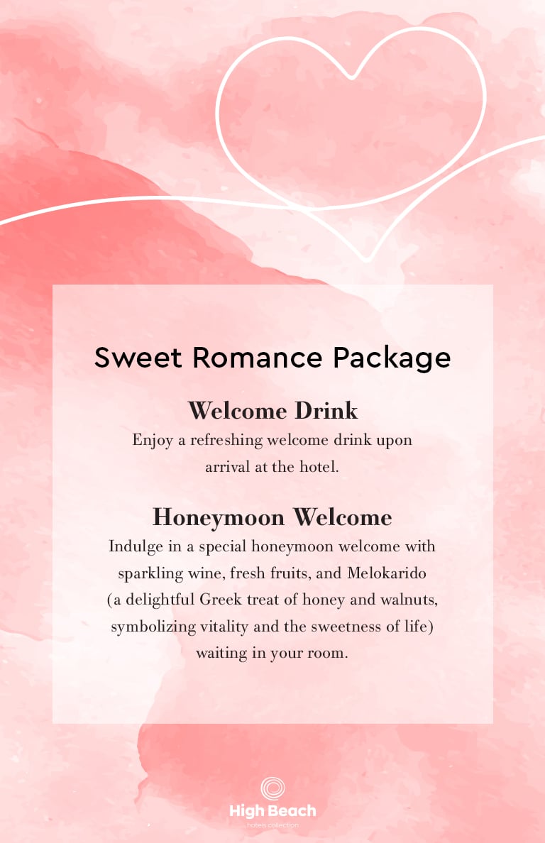 Sweet Romance Package - High Beach Hotels Collection