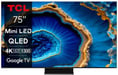 75C803 - TV QLED MiniLED 75 (190 cm) - 4K UHD 3840x2160 - 144 Hz - Dolby Vision - Google TV  - 4xHDMI 2.1 - WiFi