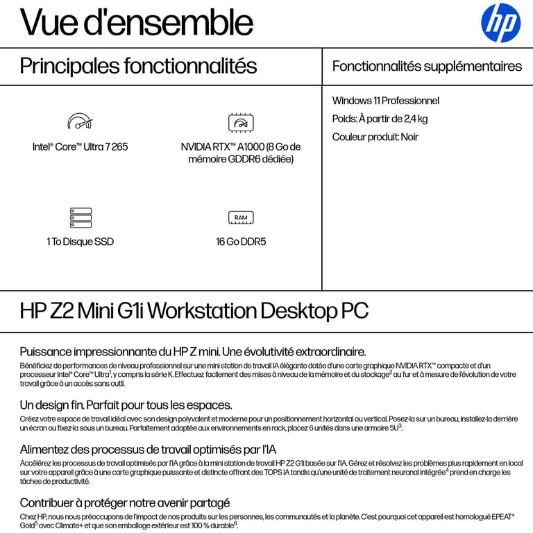 HP Z2 G1i Intel Core Ultra 7 265 16 Go DDR5-SDRAM NVIDIA RTX A1000 Windows 11 Pro Mini PC AI Workstation, AI PC Noir - Neuf