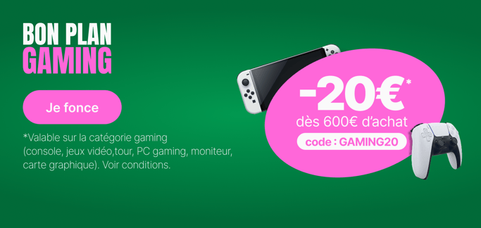Bon plan spécial gaming