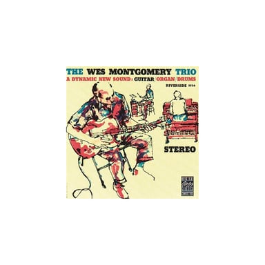 The Wes Montgomery Trio Un nuevo sonido dinámico