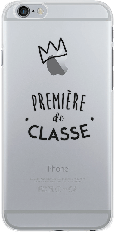 Coque semi-rigide transparente Première de la classe pour iPhone 6/6S/7/8