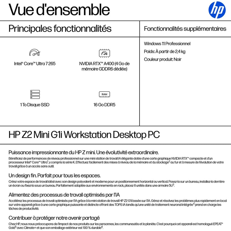 HP Z2 G1i Intel Core Ultra 7 265 16 Go DDR5-SDRAM NVIDIA RTX A400 Windows 11 Pro Mini PC AI Workstation, AI PC Noir - Neuf