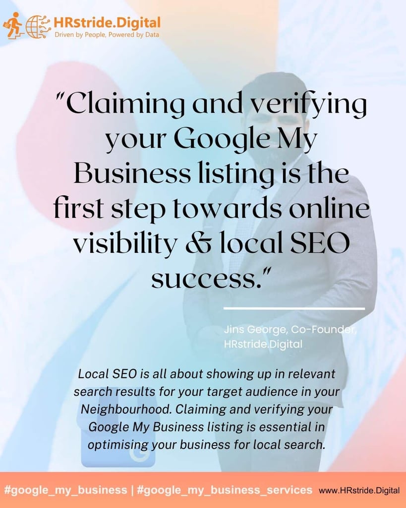 Claiming and verifying your Google My Business listing is the first step towards online visibility & local SEO success.