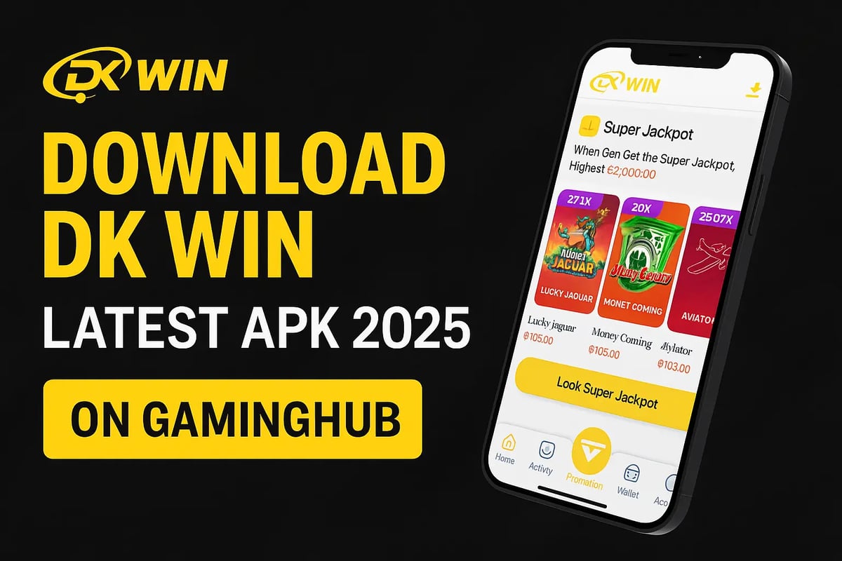 DK Win Latest APK on Gaming Hub - Safe Download