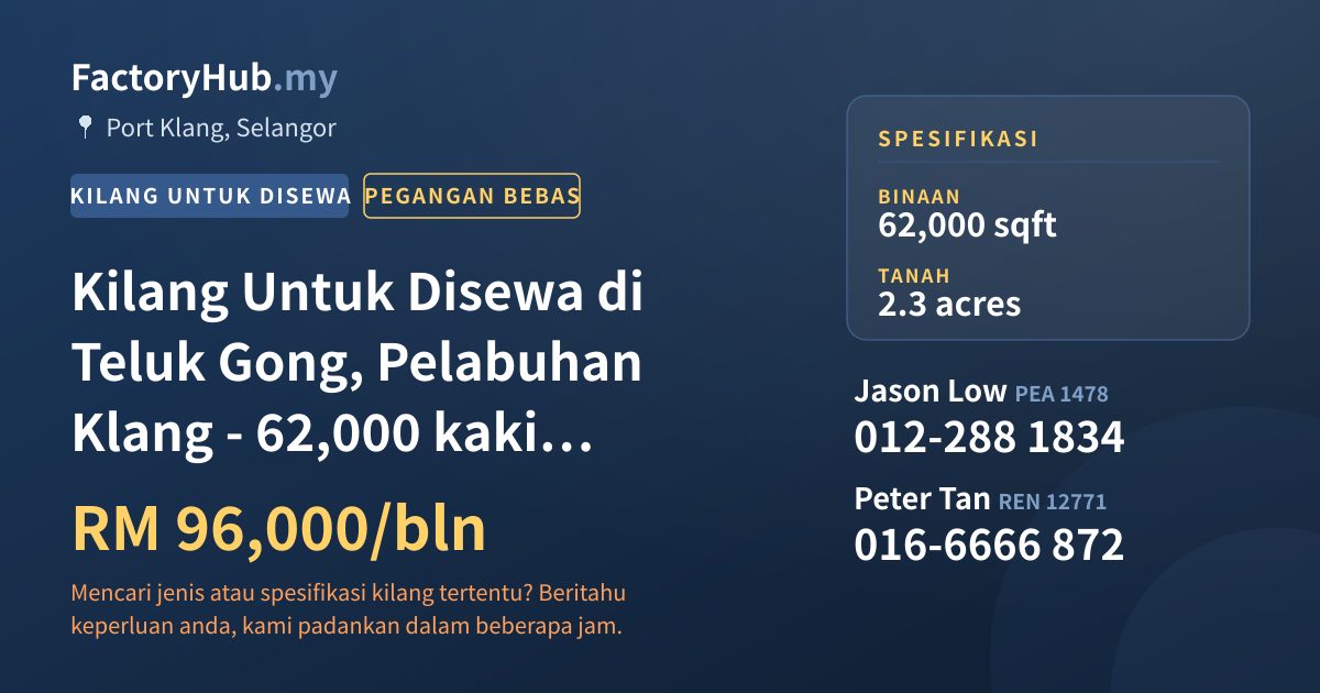 Kilang Untuk Disewa - Kilang Untuk Disewa di Teluk Gong, Pelabuhan Klang - 62,000 kaki persegi - Port Klang, Selangor