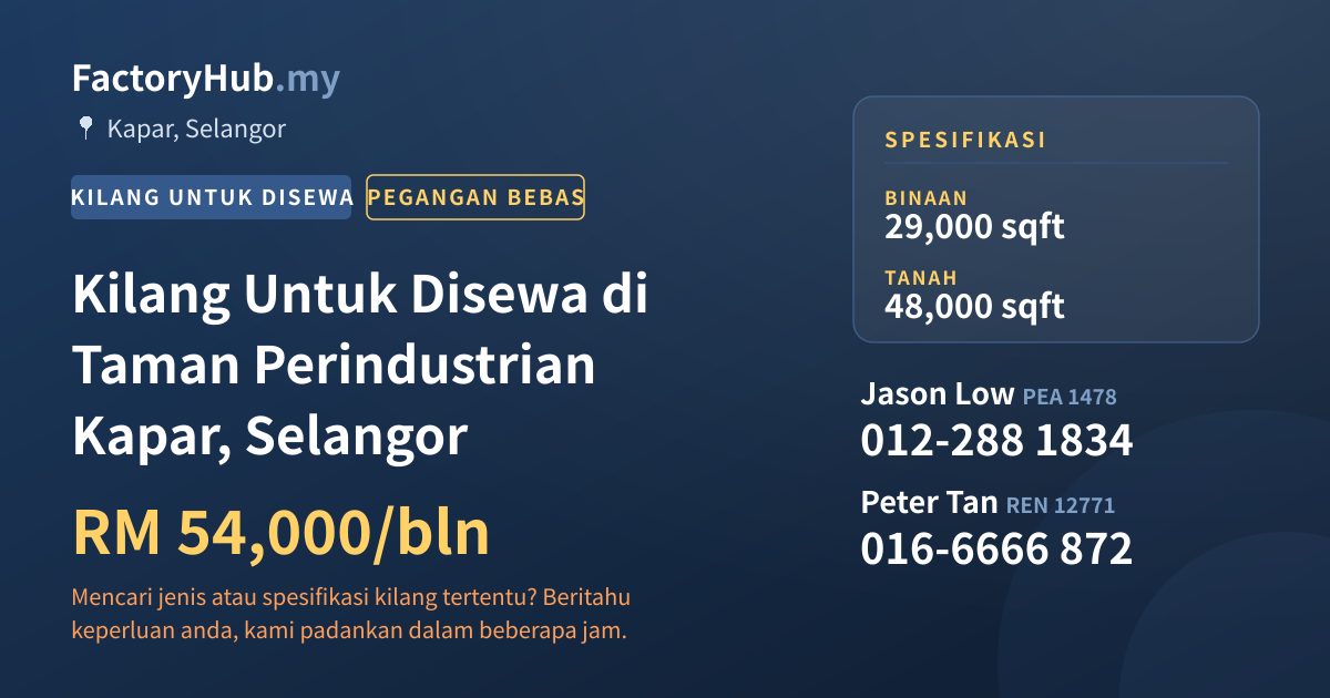 Kilang Untuk Disewa - Kilang Untuk Disewa di Taman Perindustrian Kapar, Selangor - Kapar, Selangor