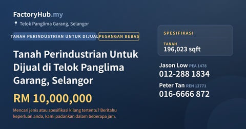 Tanah Untuk Dijual - Tanah Perindustrian Untuk Dijual di Telok Panglima Garang, Selangor - Telok Panglima Garang, Selangor
