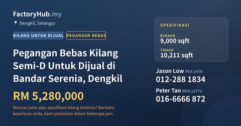 Kilang Untuk Dijual - Pegangan Bebas Kilang Semi-D Untuk Dijual di Bandar Serenia, Dengkil - Dengkil, Selangor