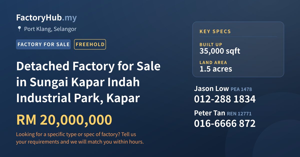 Factory For Sale - Detached Factory for Sale in Sungai Kapar Indah Industrial Park, Kapar - Port Klang, Selangor