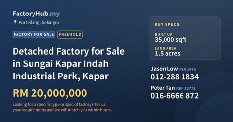 Factory For Sale - Detached Factory for Sale in Sungai Kapar Indah Industrial Park, Kapar - Port Klang, Selangor