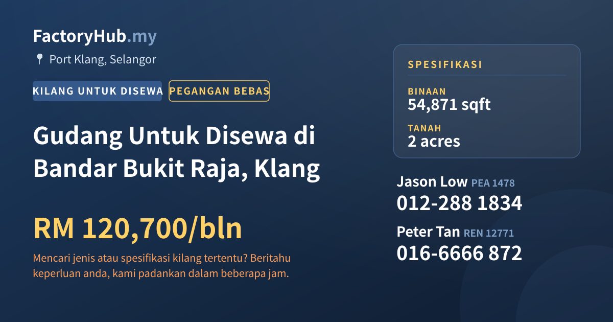 Kilang Untuk Disewa - Gudang Untuk Disewa di Bandar Bukit Raja, Klang - Port Klang, Selangor