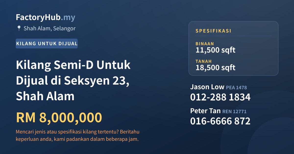 Kilang Untuk Dijual - Kilang Semi-D Untuk Dijual di Seksyen 23, Shah Alam - Shah Alam, Selangor