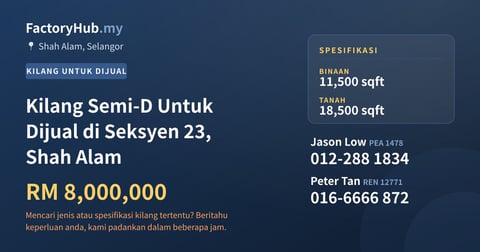 Kilang Untuk Dijual - Kilang Semi-D Untuk Dijual di Seksyen 23, Shah Alam - Shah Alam, Selangor