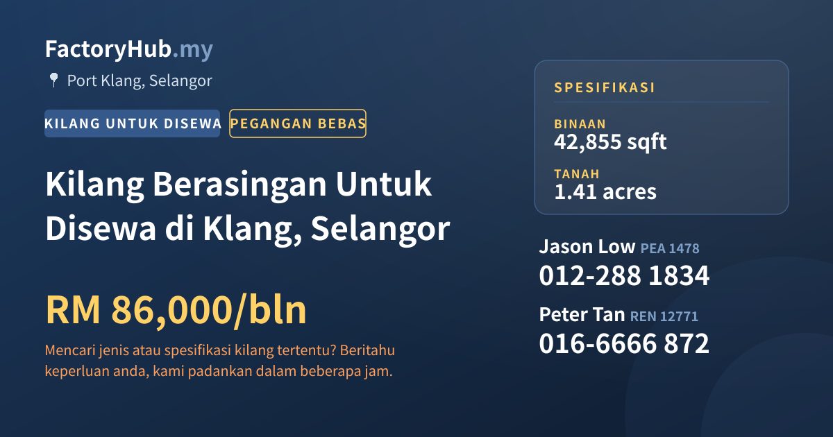 Kilang Untuk Disewa - Kilang Berasingan Untuk Disewa di Klang, Selangor - Port Klang, Selangor