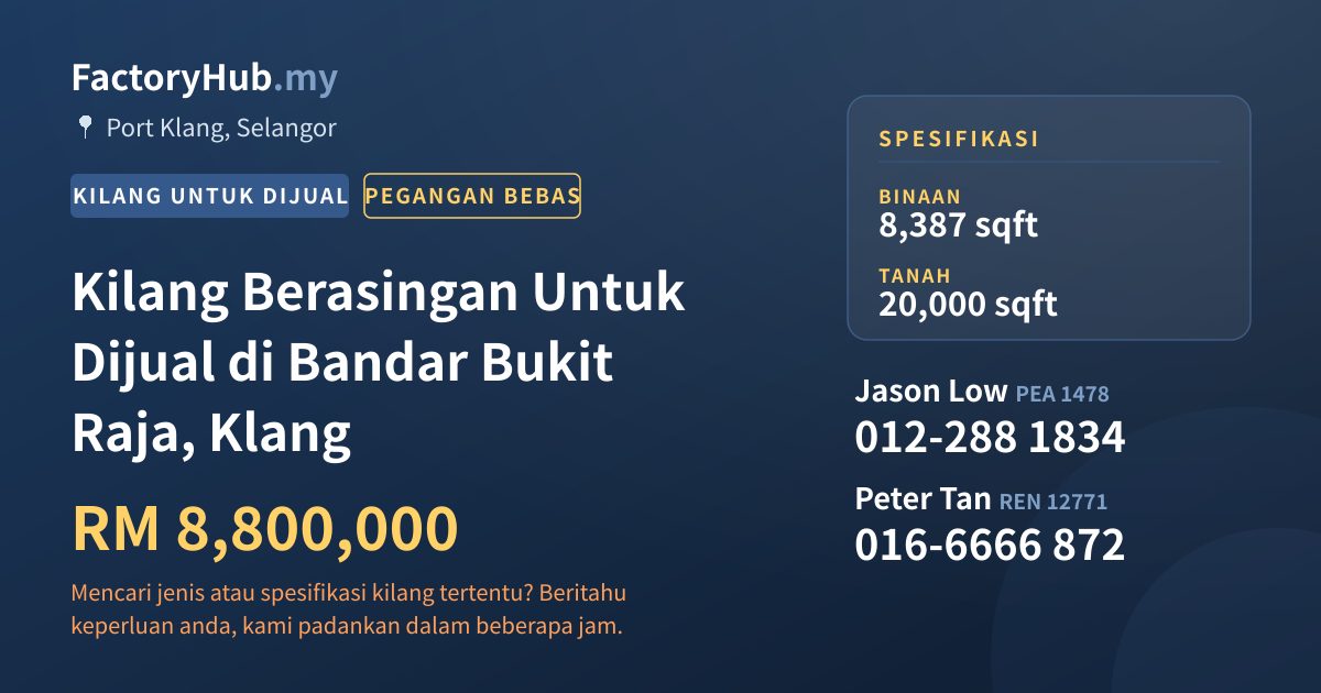 Kilang Untuk Dijual - Kilang Berasingan Untuk Dijual di Bandar Bukit Raja, Klang - Port Klang, Selangor