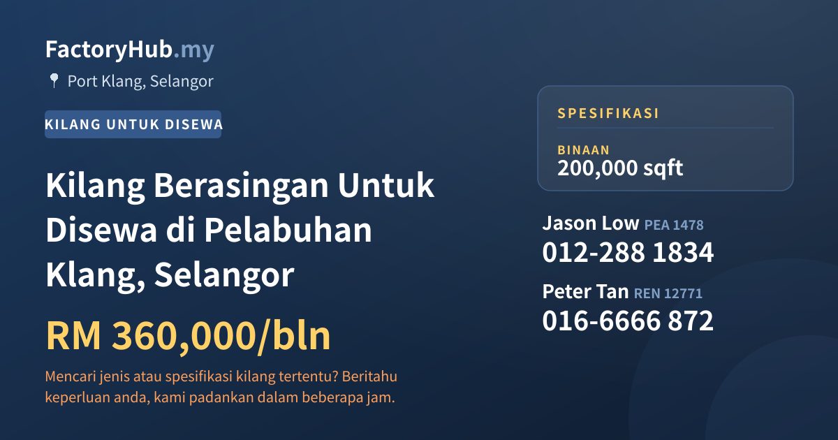 Kilang Untuk Disewa - Kilang Berasingan Untuk Disewa di Pelabuhan Klang, Selangor - Port Klang, Selangor