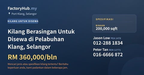 Kilang Untuk Disewa - Kilang Berasingan Untuk Disewa di Pelabuhan Klang, Selangor - Port Klang, Selangor
