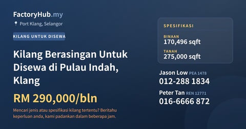 Kilang Untuk Disewa - Kilang Berasingan Untuk Disewa di Pulau Indah, Klang - Port Klang, Selangor