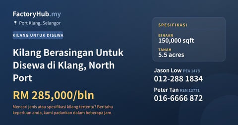Kilang Untuk Disewa - Kilang Berasingan Untuk Disewa di Klang, North Port - Port Klang, Selangor