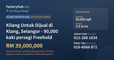 Kilang Untuk Dijual - Kilang Untuk Dijual di Klang, Selangor - 90,000 kaki persegi Freehold - Port Klang, Selangor