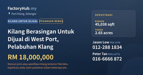 Kilang Untuk Dijual - Kilang Berasingan Untuk Dijual di West Port, Pelabuhan Klang - Port Klang, Selangor