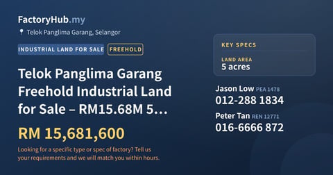 Land For Sale - Telok Panglima Garang Freehold Industrial Land for Sale – RM15.68M 5 acres - Telok Panglima Garang, Selangor