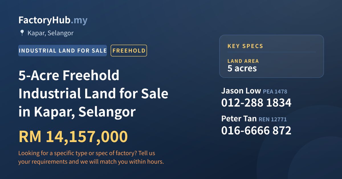 Land For Sale - 5-Acre Freehold Industrial Land for Sale in Kapar, Selangor - Kapar, Selangor