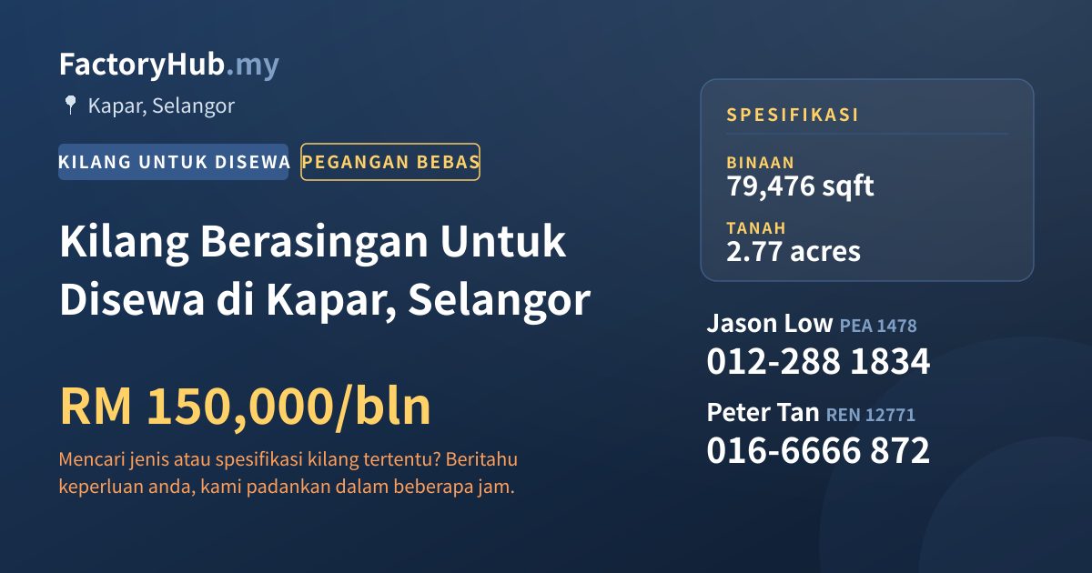 Kilang Untuk Disewa - Kilang Berasingan Untuk Disewa di Kapar, Selangor - Kapar, Selangor