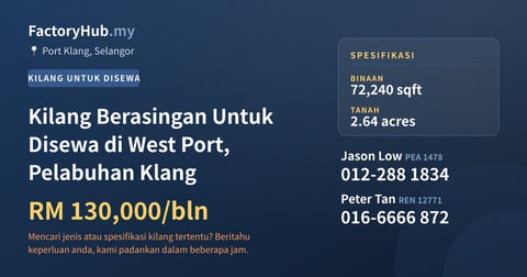 Kilang Untuk Disewa - Kilang Berasingan Untuk Disewa di West Port, Pelabuhan Klang - Port Klang, Selangor