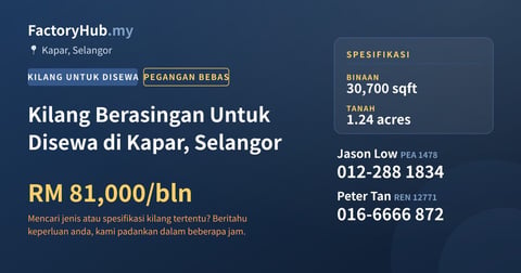 Kilang Untuk Disewa - Kilang Berasingan Untuk Disewa di Kapar, Selangor - Kapar, Selangor
