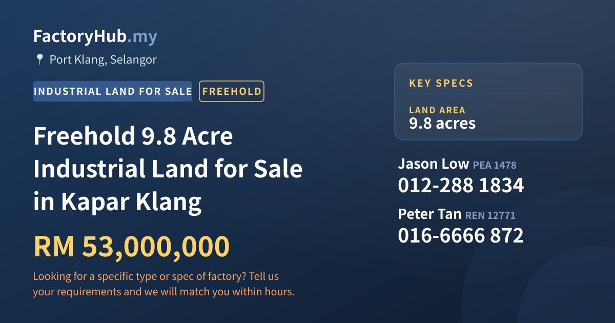 Land For Sale - Freehold 9.8 Acre Industrial Land for Sale in Kapar Klang - Port Klang, Selangor
