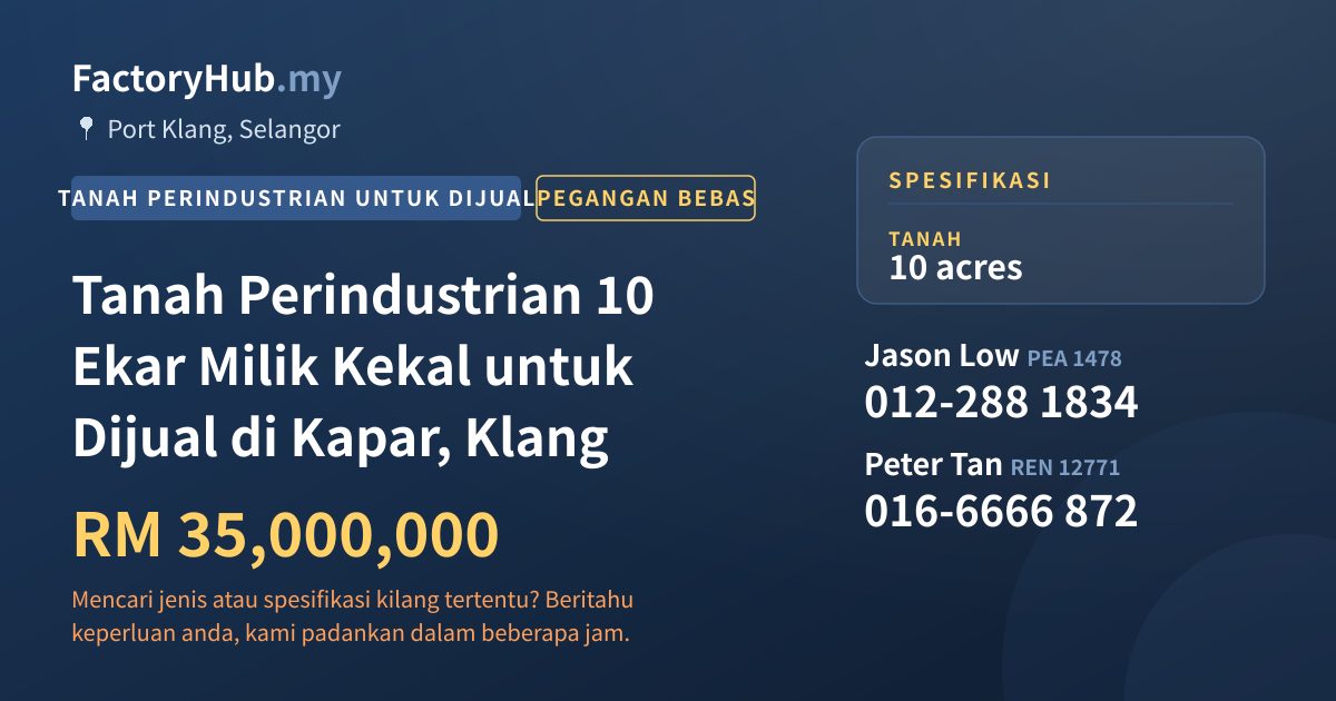 Tanah Untuk Dijual - Tanah Perindustrian 10 Ekar Milik Kekal untuk Dijual di Kapar, Klang - Port Klang, Selangor
