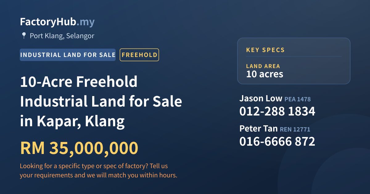 Land For Sale - 10-Acre Freehold Industrial Land for Sale in Kapar, Klang - Port Klang, Selangor
