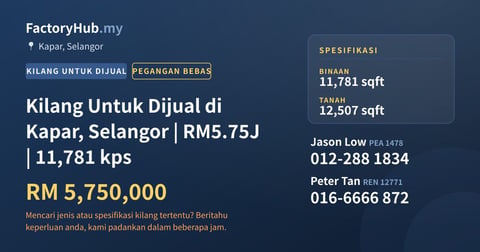 Kilang Untuk Dijual - Kilang Untuk Dijual di Kapar, Selangor | RM5.75J | 11,781 kps - Kapar, Selangor
