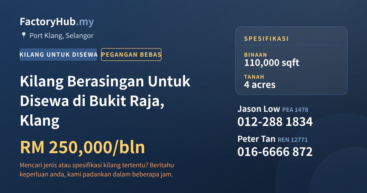Kilang Untuk Disewa - Kilang Berasingan Untuk Disewa di Bukit Raja, Klang - Port Klang, Selangor