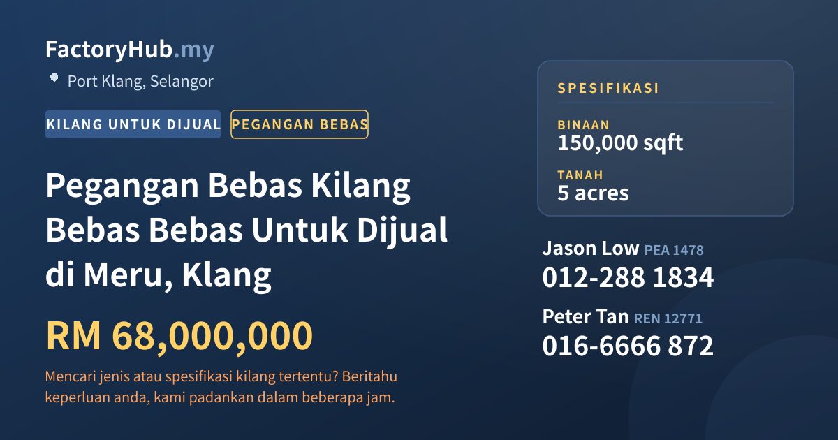 Kilang Untuk Dijual - Pegangan Bebas Kilang Bebas Bebas Untuk Dijual di Meru, Klang - Port Klang, Selangor