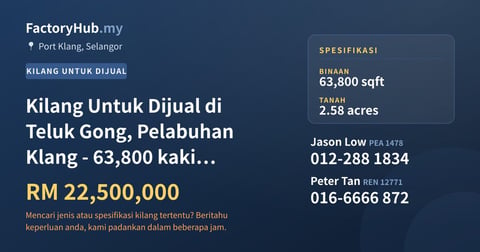 Kilang Untuk Dijual - Kilang Untuk Dijual di Teluk Gong, Pelabuhan Klang - 63,800 kaki persegi - Port Klang, Selangor
