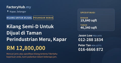 Kilang Untuk Dijual - Kilang Semi-D Untuk Dijual di Taman Perindustrian Meru, Kapar - Kapar, Selangor
